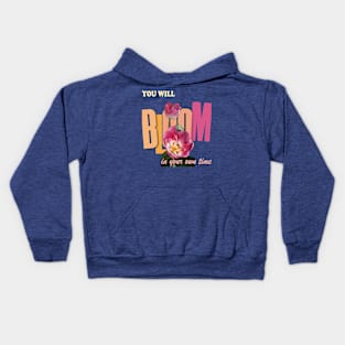 You will bloom in your own time Kids Hoodie